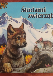 Okładka książki Śladami zwierząt Zofia Siewak-Sojka
