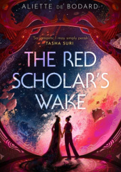 Okładka książki The Red Scholars Wake Aliette de Bodard