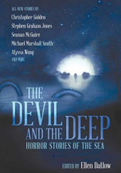 Okładka książki The Devil and the Deep: Horror Stories of the Sea Ellen Datlow, praca zbiorowa