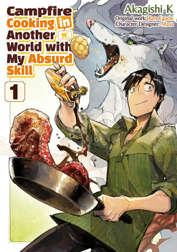 Okładki książek z cyklu Campfire Cooking in Another World with My Absurd Skill (manga)