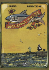 Okładka książki Un oceano d'amore Wilfrid Lupano, Grégory Panaccione
