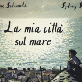 Okładka książki La mia città sul mare Joanne Schwartz, Sydney Smith