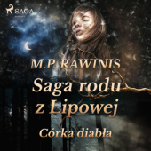 Okładka książki Saga rodu z Lipowej 25: Córka diabła Marian Piotr Rawinis