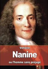 Okładka książki Nanine: ou lhomme sans préjugé Voltaire