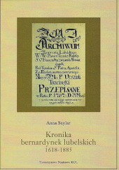 Okładka książki Kronika bernardynek lubelskich 1618-1885 Anna Szylar