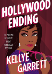 Okładka książki Hollywood Ending Kellye Garrett