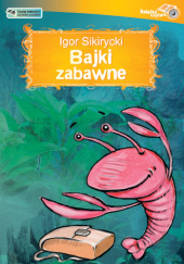 Okładka książki Bajki zabawne Igor Sikirycki