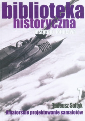 Okładka książki Amatorskie projektowanie samolotów Tadeusz Sołtyk