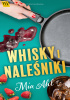 Okładka książki Whisky i naleśniki Mia Ahl