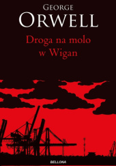 Okładka książki Droga na molo w Wigan George Orwell