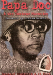 Okładka książki Papa Doc & the Tonton Macoutes Al Burt, Bernard Diederich