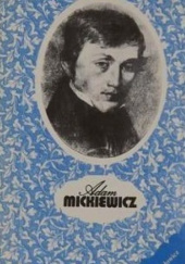 Okładka książki Adam Mickiewicz Maria Dernałowicz