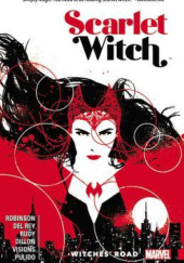 Okładka książki Scarlet Witch, Vol. 1: Witches Road James Robinsons