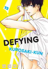 Okładka książki Defying Kurosaki-kun, Vol. 12 Makino