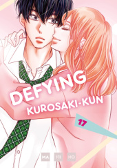 Okładka książki Defying Kurosaki-kun, Vol. 17 Makino