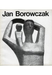 Okładka książki Jan Borowczak 1931-1984 praca zbiorowa