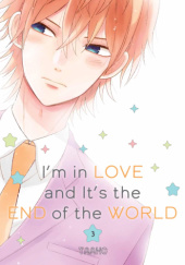 I'm in Love and It's the End of the World #3