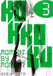Okładka książki Kokkoku: Moment by Moment #3 Seita Horio