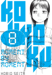 Okładka książki Kokkoku: Moment by Moment #8 Seita Horio