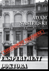 Okładka książki Eksperyment doktora Visconta Adam Nasielski