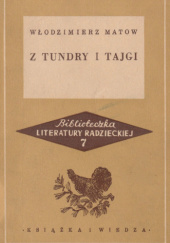 Okładka książki Z tundry i tajgi Włodzimierz Matow