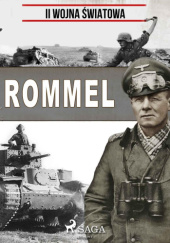 Okładka książki Rommel Giusy Bausilio, Lucas Hugo Pavetto, Mario Tancredi