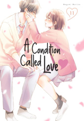 Okładka książki A Condition Called Love Vol. 11 Megumi Morino