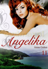 Okładka książki Angelika i jej miłość cz. 1 Anne Golon
