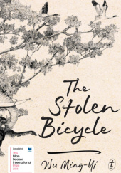 Okładka książki The Stolen Bicycle Ming-yi Wu