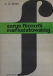 Okładka książki Zarys filozofii marksistowskiej Aleksandr Spirkin