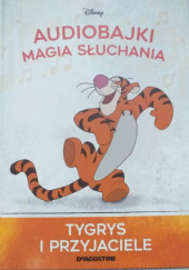 Okładka książki Tygrys i przyjaciele praca zbiorowa