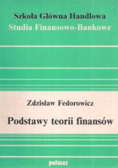 Okładka książki Podstawy teorii finansów Zdzisław Fedorowicz