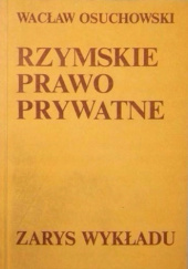 Okładka książki Rzymskie prawo prywatne Wacław Osuchowski