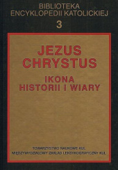 Okładka książki Jezus Chrystus. Ikona historii i wiary Ryszard Dziura