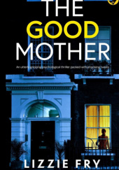 Okładka książki The good mother Lizzie Fry