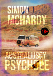 Okładka książki Australijscy psychole Simon McHardy