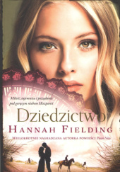 Okładka książki Dziedzictwo Hannah Fielding