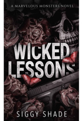 Okładka książki Wicked Lessons Siggy Shade