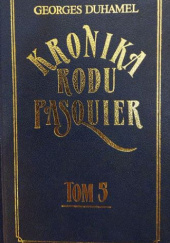 Okładka książki Kronika Rodu Pasquier. Tom 5. Zuzanna i młodzieńcy; Męczeństwo Józefa Pasquier Georges Duhamel