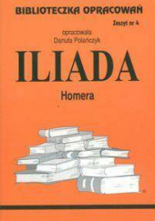 Okładka książki "Iliada" Homera Danuta Polańczyk