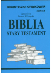 Okładka książki Biblia. Stary Testament Danuta Wilczycka