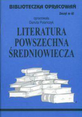 Okładka książki Literatura powszechna średniowiecza Danuta Polańczyk