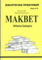 Okładka książki "Makbet" Williama Szekspira Danuta Polańczyk