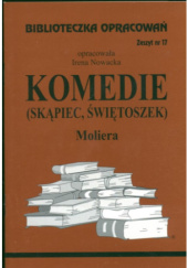 Okładka książki Komedie ("Skąpiec", "Świętoszek") Moliera Irena Nowacka