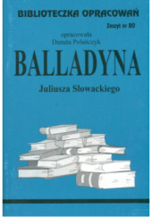 Okładka książki "Balladyna" Juliusza Słowackiego Danuta Polańczyk
