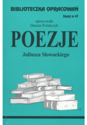 Okładka książki Poezje Juliusza Słowackiego Danuta Polańczyk