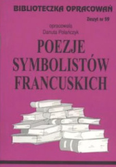 Okładka książki Poezje symbolistów francuskich Danuta Polańczyk