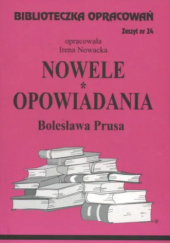 Okładka książki Nowele i opowiadania Bolesława Prusa Irena Nowacka