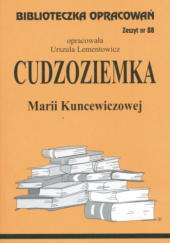 Okładka książki "Cudzoziemka" Marii Kuncewiczowej Urszula Lementowicz