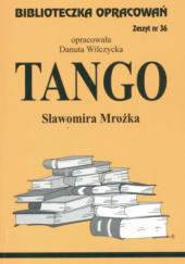 Okładka książki "Tango" Sławomira Mrożka Danuta Wilczycka